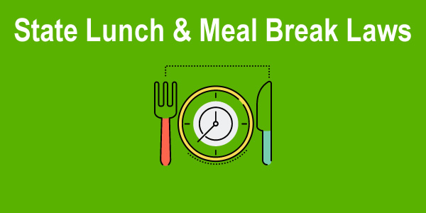 state laws on meal breaks