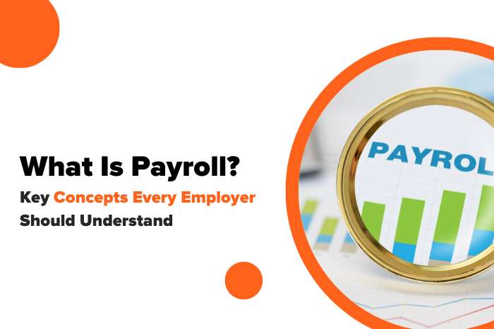 What Is Payroll