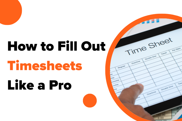 How to Fill Out Timesheets 