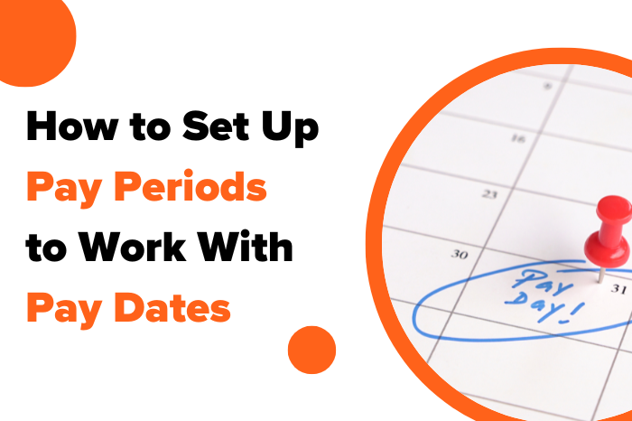 How to Set Up Pay Periods 