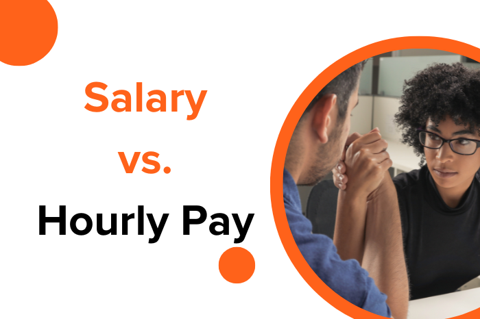 Salary or Hourly Pay